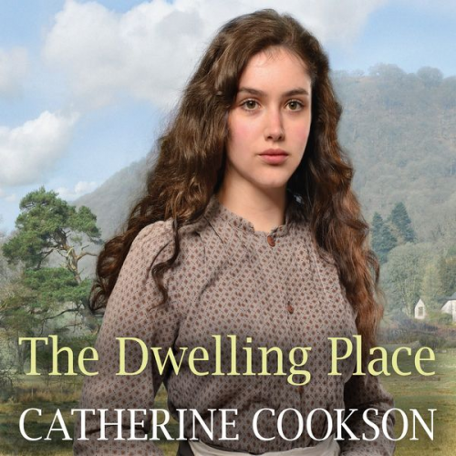 Catherine Cookson - The Dwelling Place