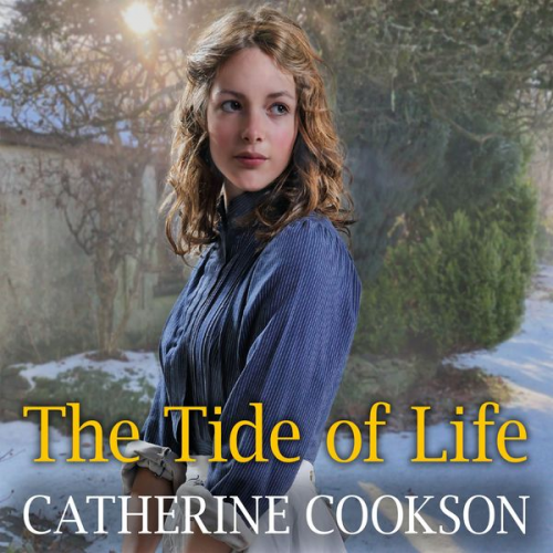 Catherine Cookson - The Tide of Life