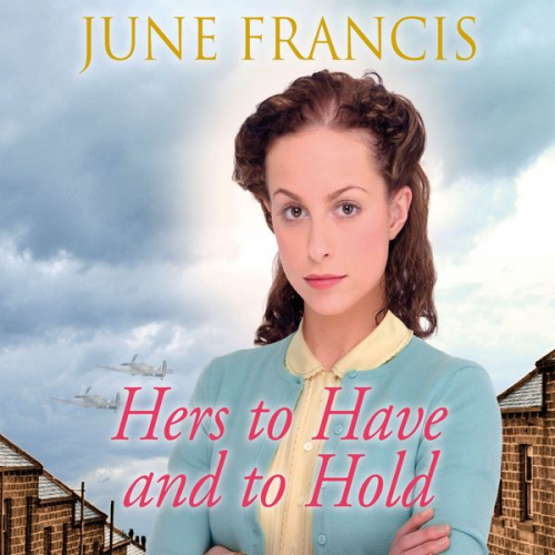 June Francis - Hers to Have and to Hold