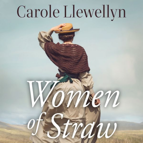 Carole Llewellyn - Women of Straw