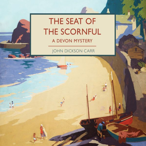 John Dickson Carr - The Seat of the Scornful