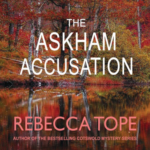 Rebecca Tope - Askham Accusation, The