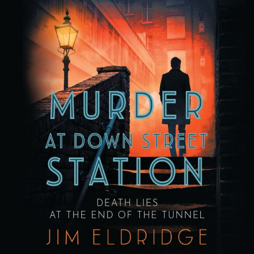 Jim Eldridge - Murder at Down Street Station