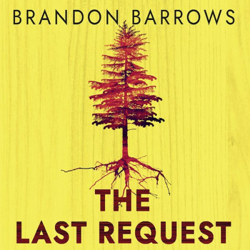 Brandon Barrows - The Last Request