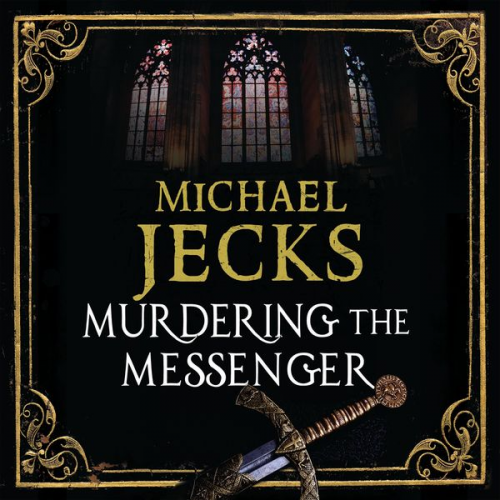 Michael Jecks - Murdering the Messenger