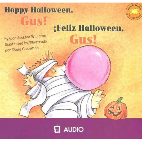 Jacklyn Williams - Happy Halloween, Gus!/Feliz Halloween, Gus!