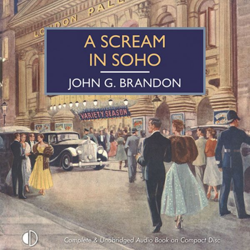 John G. Brandon - A Scream in Soho