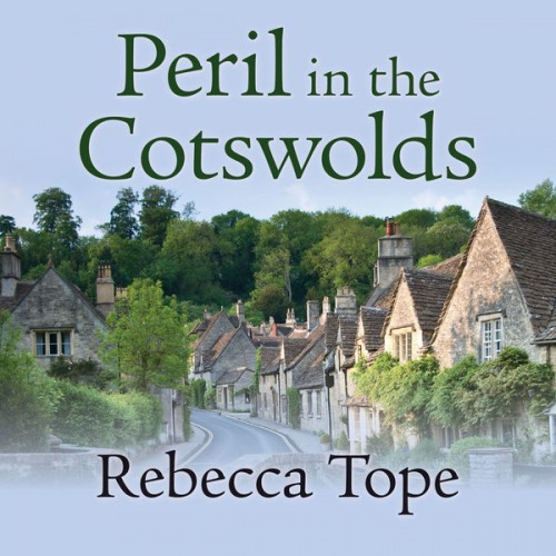 Rebecca Tope - Peril in the Cotswolds