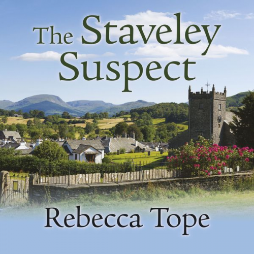 Rebecca Tope - The Staveley Suspect