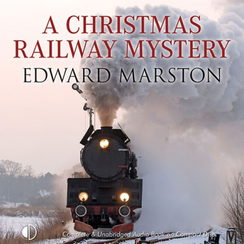 Edward Marston - A Christmas Railway Mystery