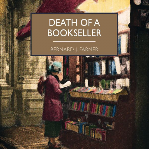 Bernard J. Farmer - Death of a Bookseller