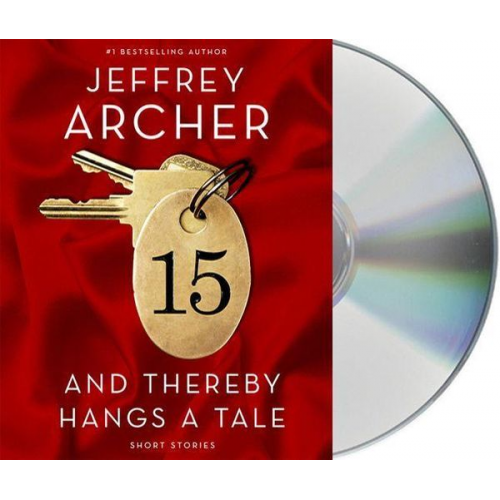 Jeffrey Archer - And Thereby Hangs a Tale: Short Stories