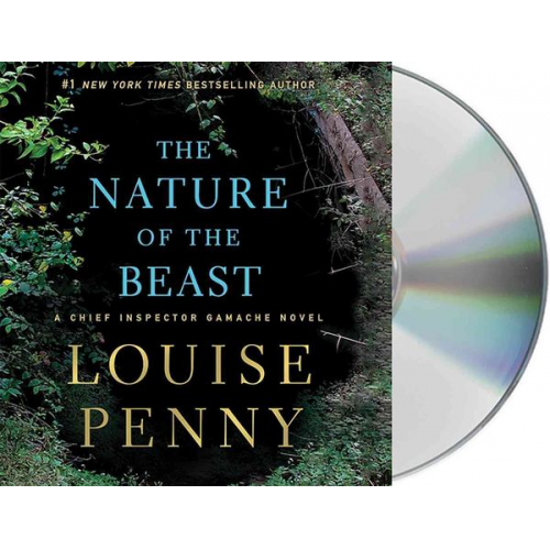 Louise Penny - The Nature of the Beast: A Chief Inspector Gamache Novel