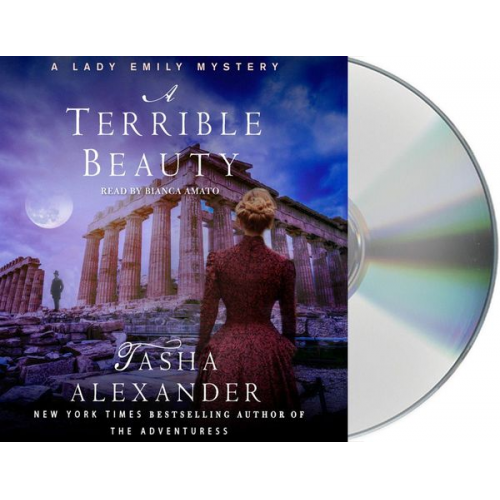 Tasha Alexander - A Terrible Beauty: A Lady Emily Mystery