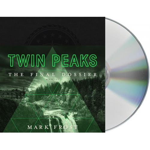 Mark Frost - Twin Peaks: The Final Dossier