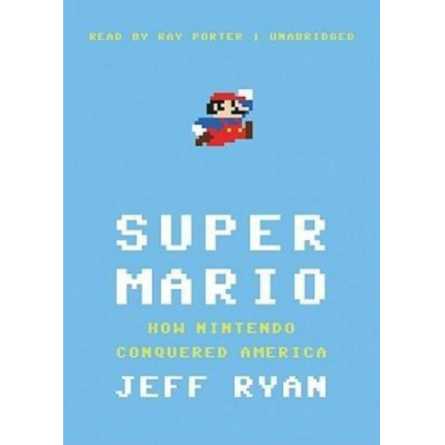 Jeff Ryan - Super Mario