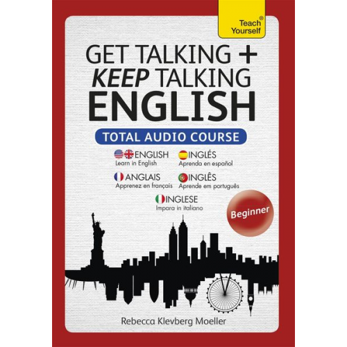 Rebecca Moeller - Get Talking and Keep Talking English Total Audio Course