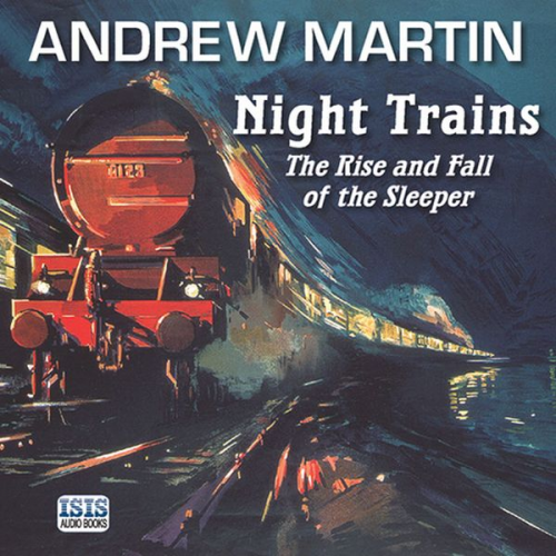 Andrew Martin - Night Trains