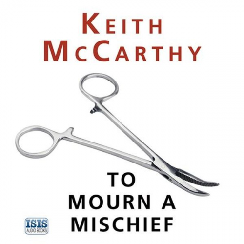 Keith McCarthy - To Mourn a Mischief