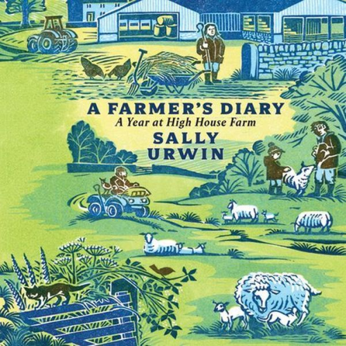 Sally Urwin - Farmer's Diary, A