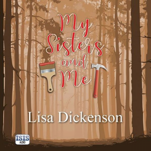 Lisa Dickenson - My Sisters and Me