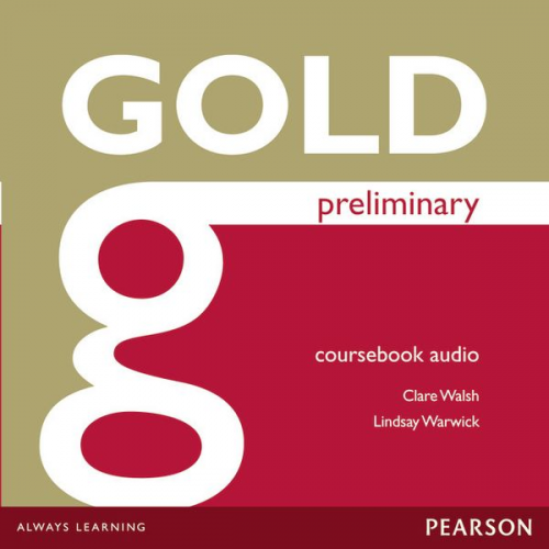 Clare Walsh Lindsay Warwick - Gold Preliminary Class Audio CDs