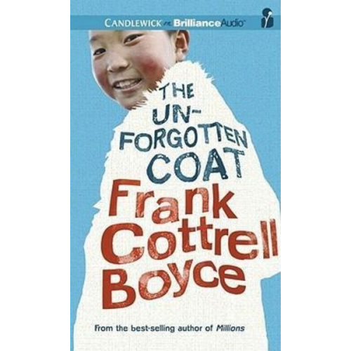 Frank Cottrell Boyce - The Unforgotten Coat