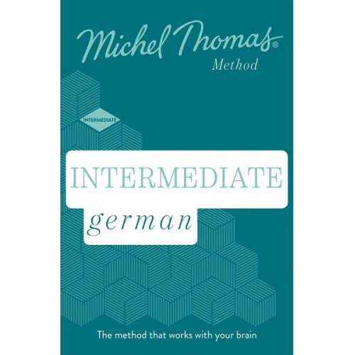 Michel Thomas - Intermediate German (Learn German with the Michel Thomas Method)