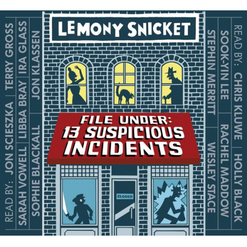 Lemony Snicket - File Under: 13 Suspicious Incidents