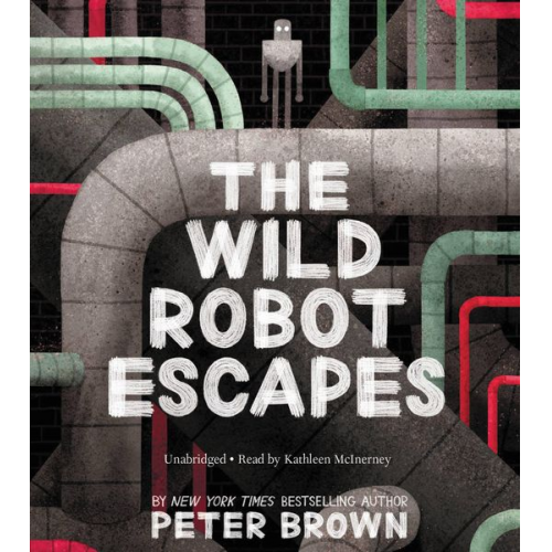 Peter Brown - The Wild Robot Escapes