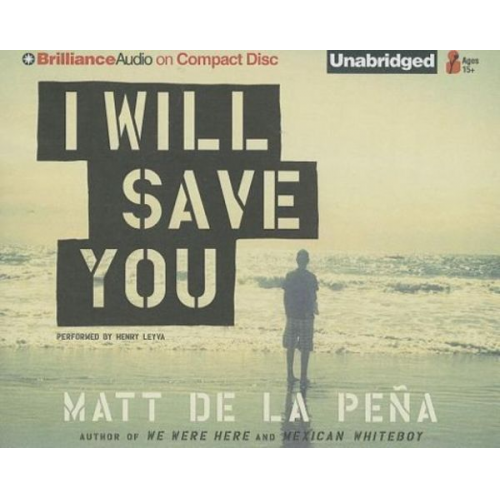 Matt De La Pena - I Will Save You