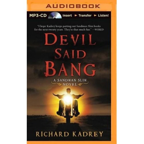 Richard Kadrey - Devil Said Bang