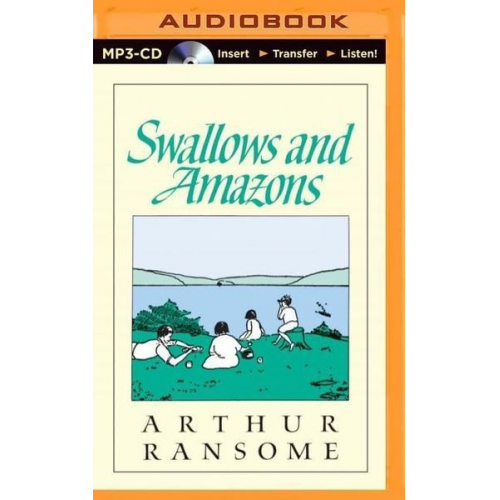 Arthur Ransome - Swallows and Amazons