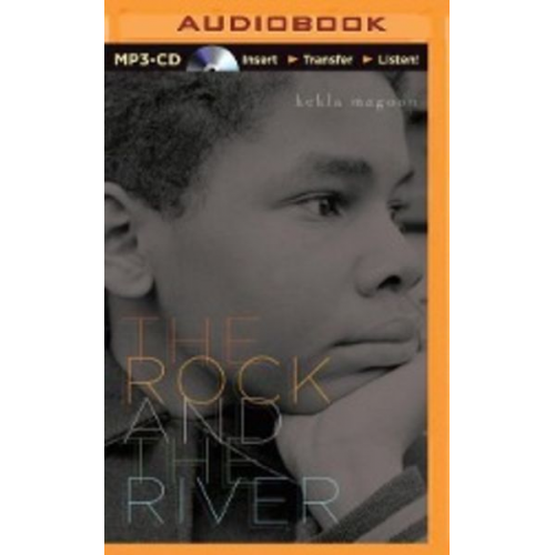 Kekla Magoon - The Rock and the River