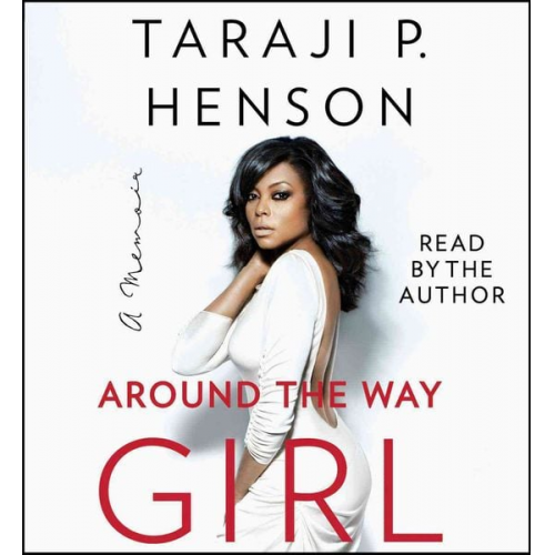 Taraji P. Henson - Around the Way Girl