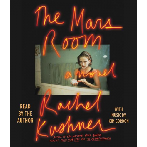 Rachel Kushner - The Mars Room