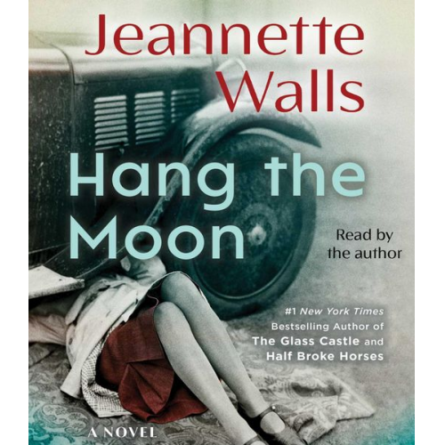 Jeannette Walls - Hang the Moon