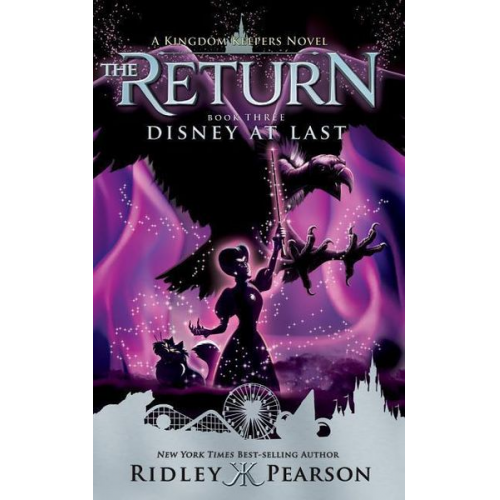 Ridley Pearson - Kingdom Keepers: The Return Book Three Disney at Last