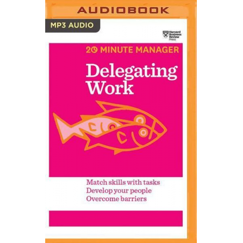 Harvard Business Review - Delegating Work              M