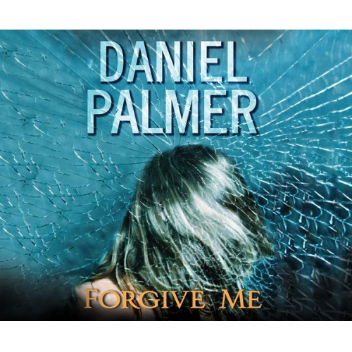 Daniel Palmer - Forgive Me