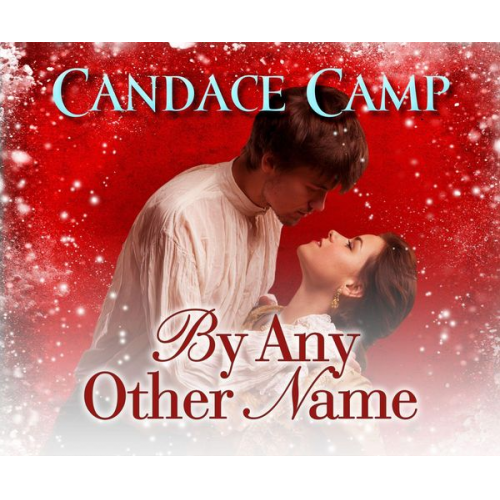 Candace Camp - By Any Other Name