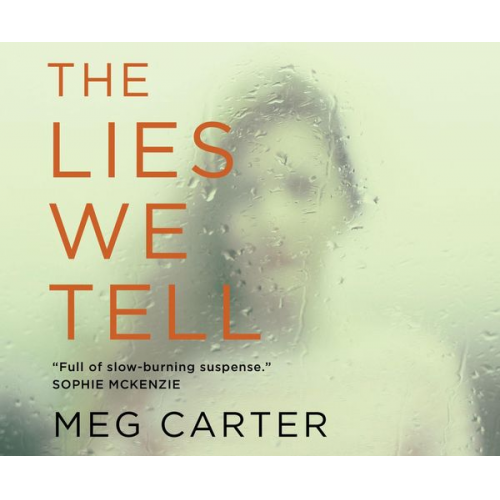 Meg Carter - The Lies We Tell