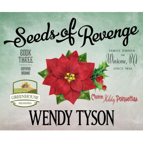 Wendy Tyson - Seeds of Revenge