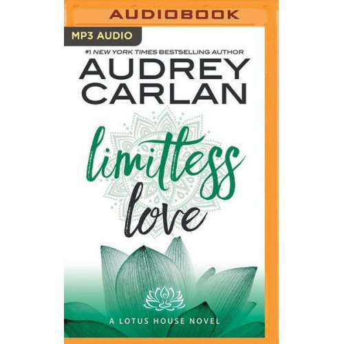 Audrey Carlan - Limitless Love