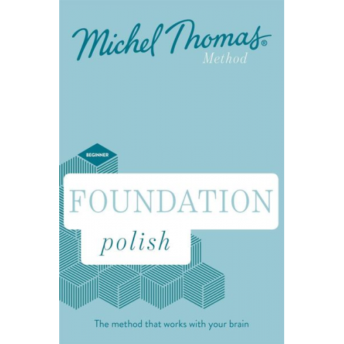 Jolanta Joanna Watson - Foundation Polish (Learn Polish with the Michel Thomas Method)