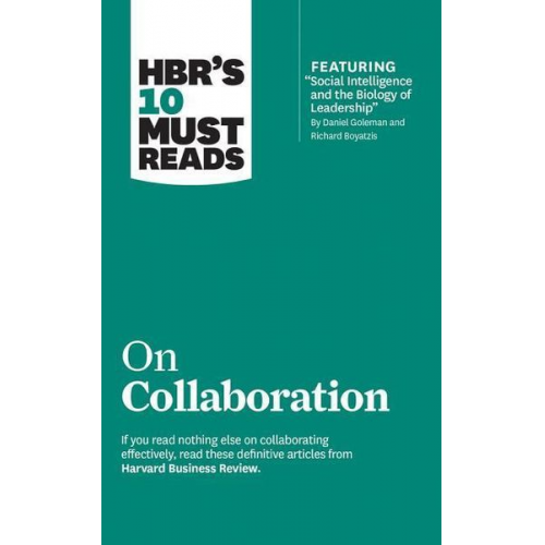 Harvard Business Review Daniel Goleman Richard E. Boyatzis - Hbrs 10 Must Reads On Colla 6d