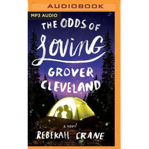 Rebekah Crane - The Odds of Loving Grover Cleveland