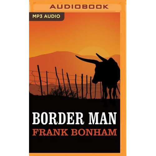 Frank Bonham - Border Man