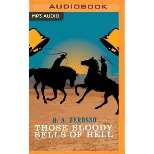 H. a. Derosso - Those Bloody Bells of Hell