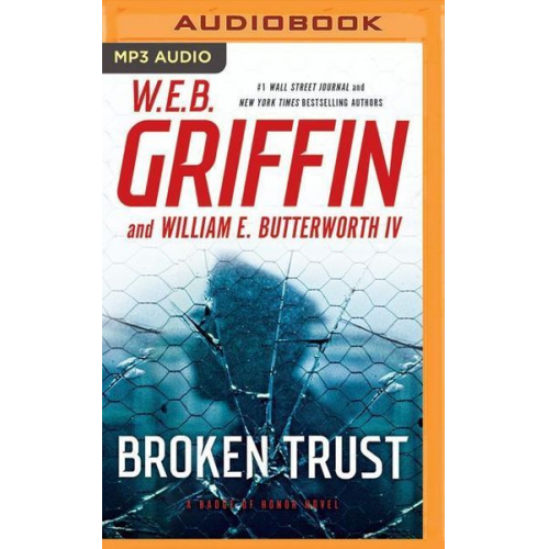 W. E. B. Griffin William E. Butterworth - Broken Trust